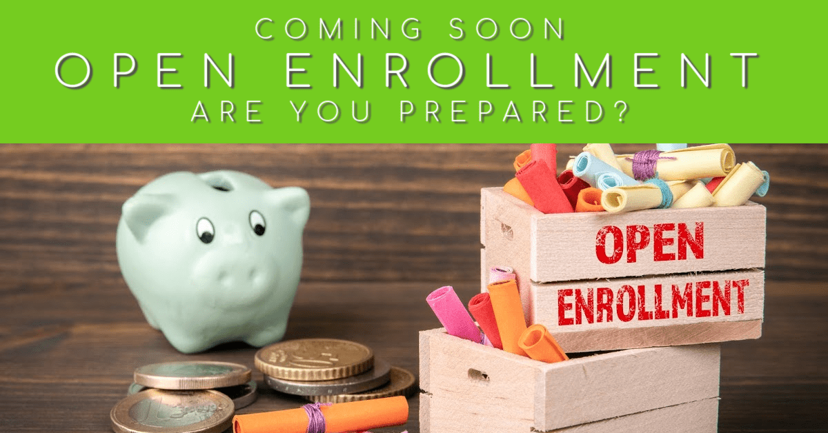 Top 5 Things You Need to Know About Open Enrollment 2021